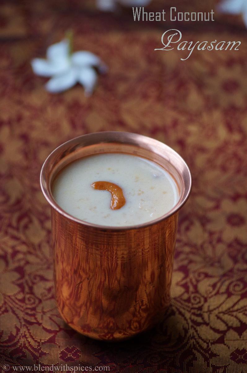 Godhuma Rava Kobbari Payasam - Wheat Coconut Payasam Recipe