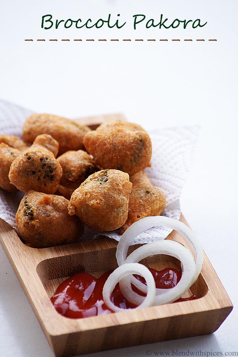 Broccoli Pakora Recipe - How to make South Indian Style 